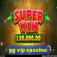 pg vip cassino